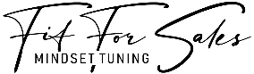 FIT FOR SALES GmbH– Mindset Tuning für Direktvertriebler